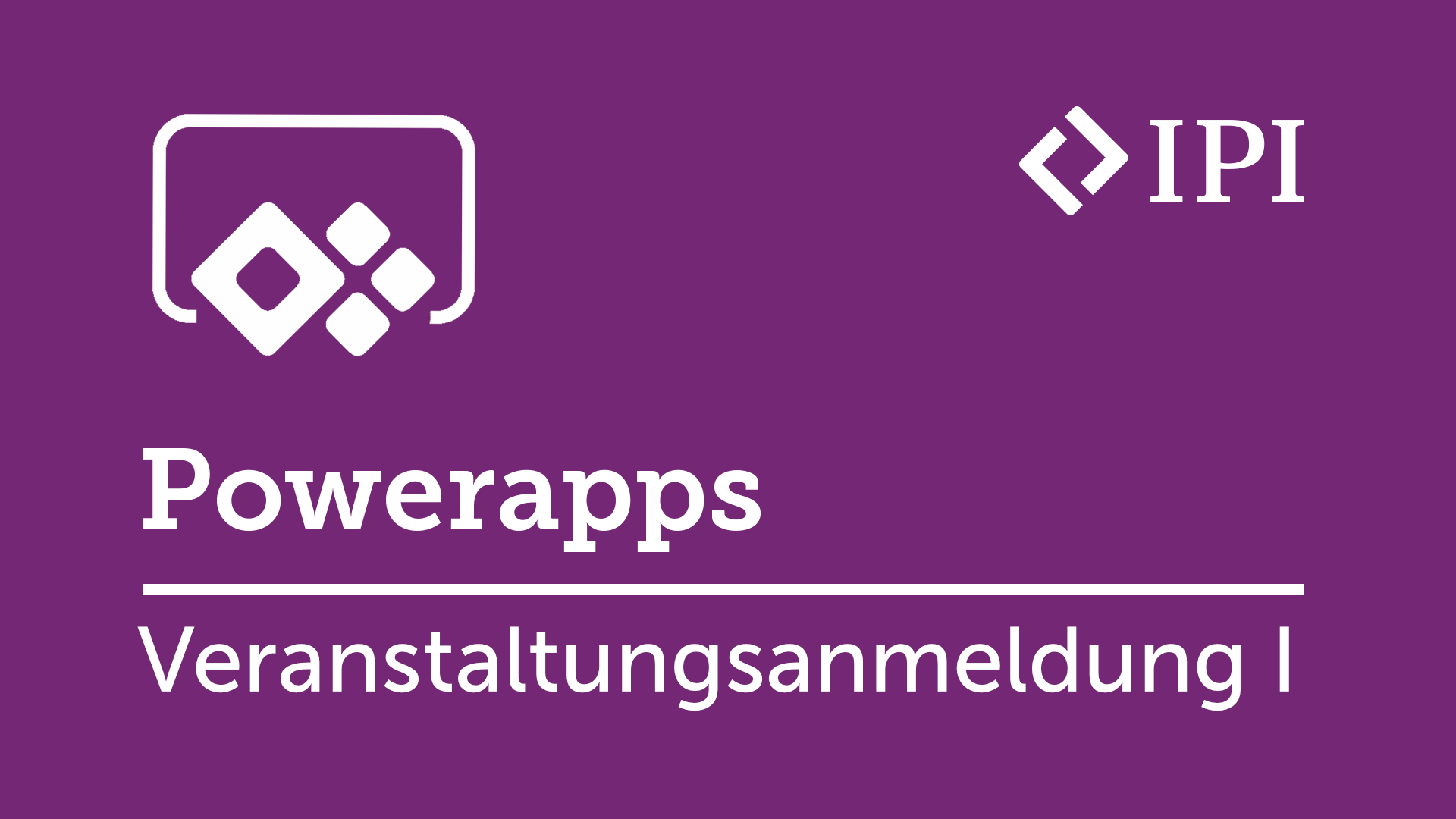 thumbnail_Powerapps_Veranstaltungsanmeldung_I