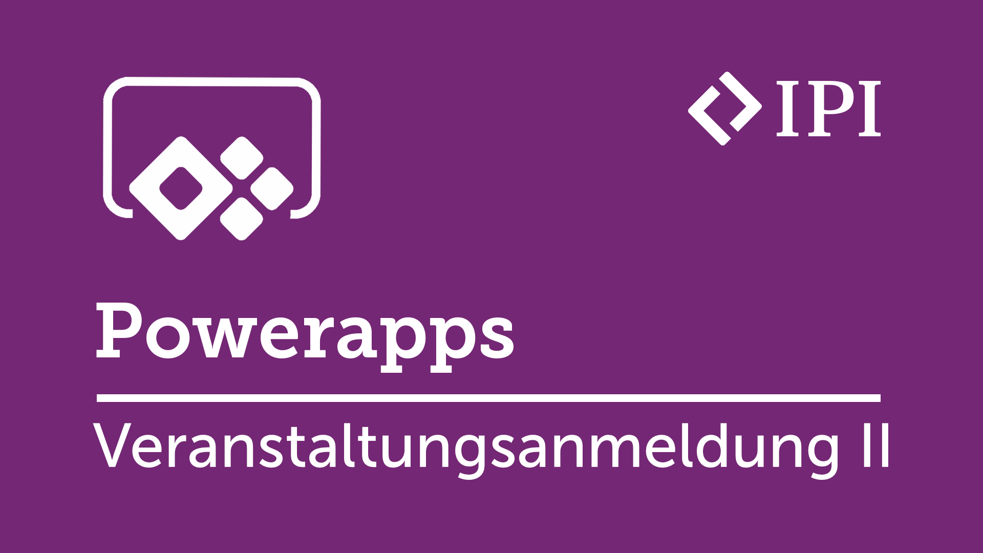 thumbnail_Powerapps_Veranstaltungsanmeldung_II