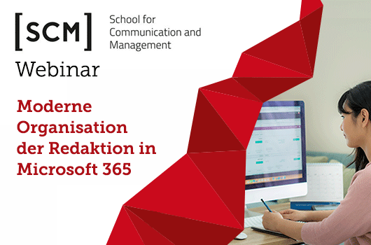 SCM Webinar: Organisation der Redaktion in Microsoft 365