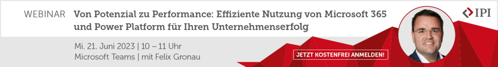 Webinar: Von Potenzial zu Performance: Effiziente Nutzung von Microsoft 365 und Power Platform für Ihren Unternehmenserfolg Seitenbanner