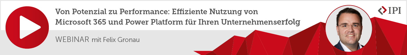 Webinar-Aufzeichnung: Effiziente Nutzung von Microsoft 365 und Power Platform für Ihren Unternehmenserfolg