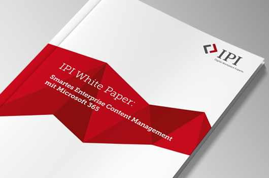 IPI White Paper-Smartes Enterprise Content Management mit Microsoft 365