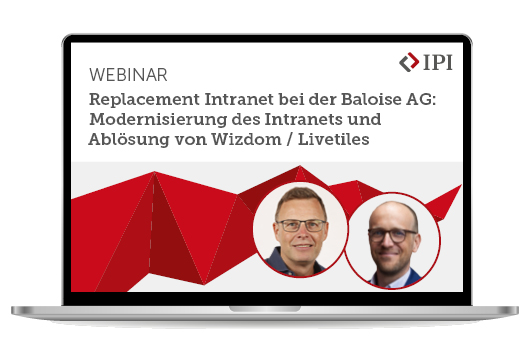 Replacement Intranet bei der Baloise AG: Modernisierung des Intranets und Ablösung von Wizdom/Livetiles